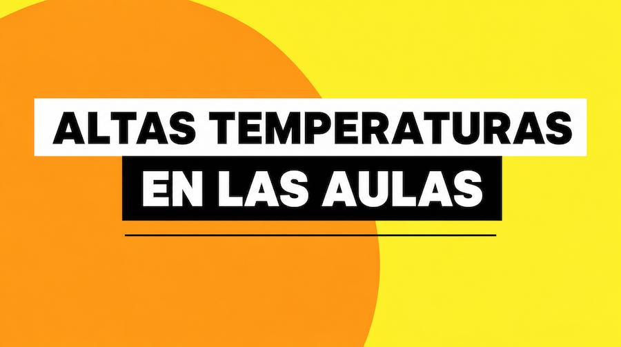 altas-temperaturas-en-las-aulas